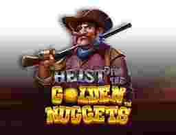 Heist for the Golden Nuggets™ Game Slot Online
