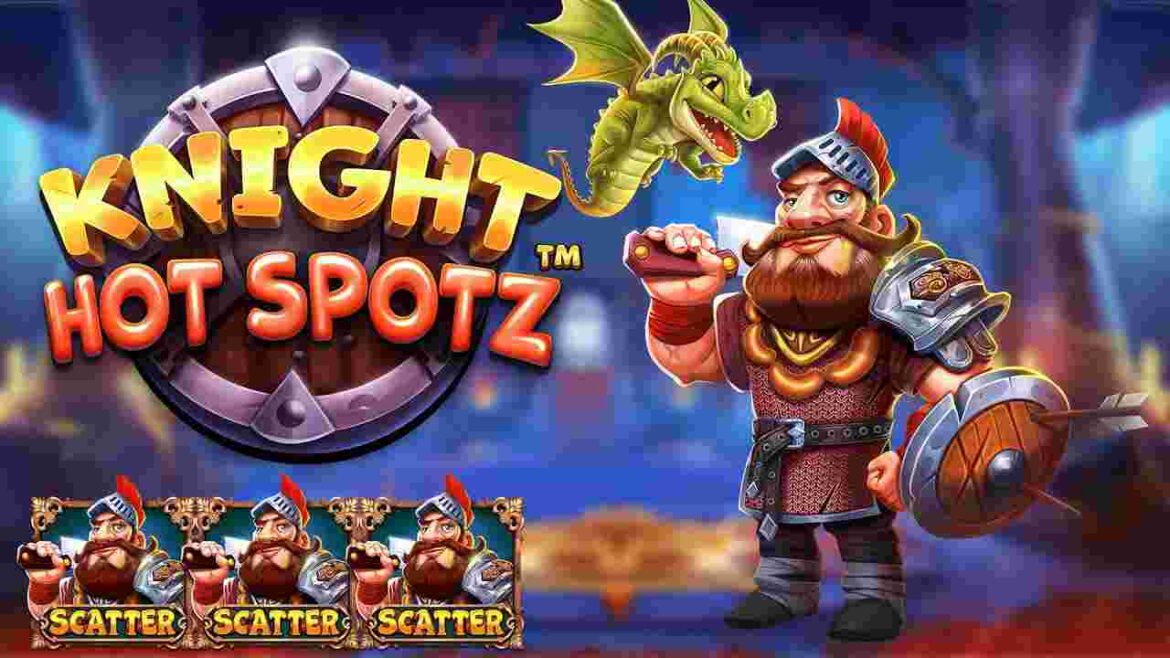Knight Hot Spotz™ Game Slot Online