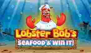 Lobster Bob’s Sea Food and Win It Game Slot Online