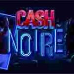 Cash Noire GameSlot Online - Membongkar Rahasia di Slot Online Cash Noire: Petualangan yang Asyik serta Mengasyikkan.