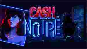 Cash Noire GameSlot Online
