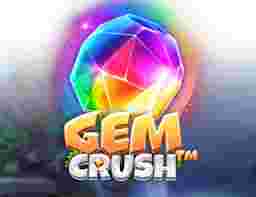 Gem Crush GameSlot Online