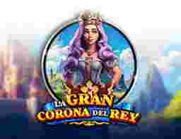 La Gran Corona DelRey GameSlotOnline