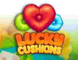 Lucky Cushions GameSlot Online