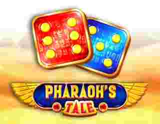 Pharaoh Tale Dice Game Slot Online