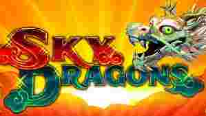 Sky Dragon Game Slot Online - Bumi permainan slot online lalu bertumbuh dengan kilat, menawarkan bermacam tema serta fitur menarik
